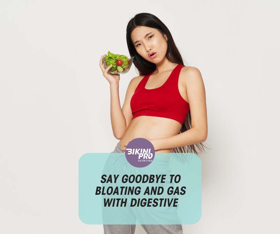 Say Goodbye to Bloating and Gas with Digestive