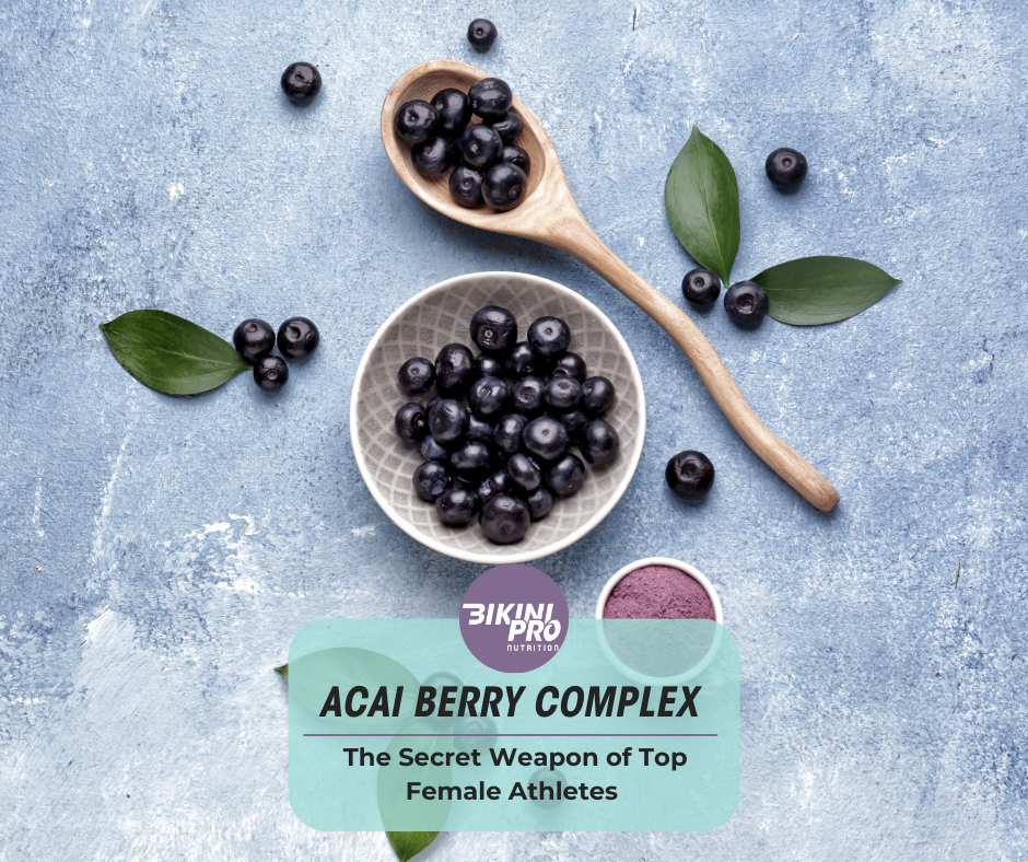 Acai Berry Complex - The Secret Weapon of Top Female Athletes